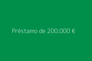 Préstamo de 200.000 euros